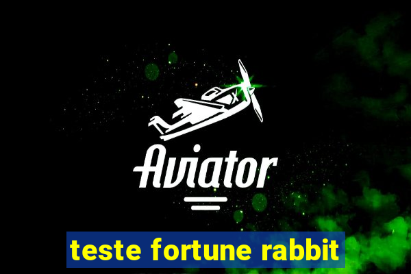 teste fortune rabbit